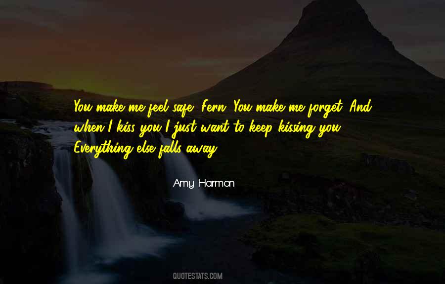 You Keep Me Safe Quotes #1285295