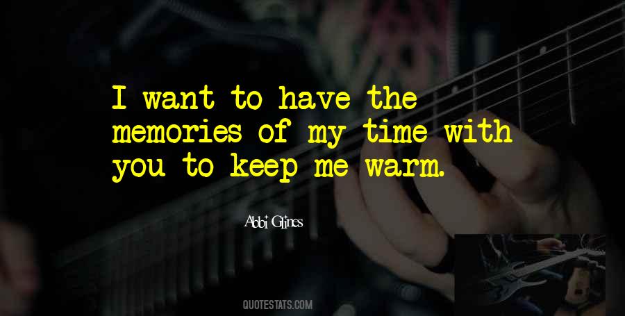 You Keep Me Warm Quotes #367315