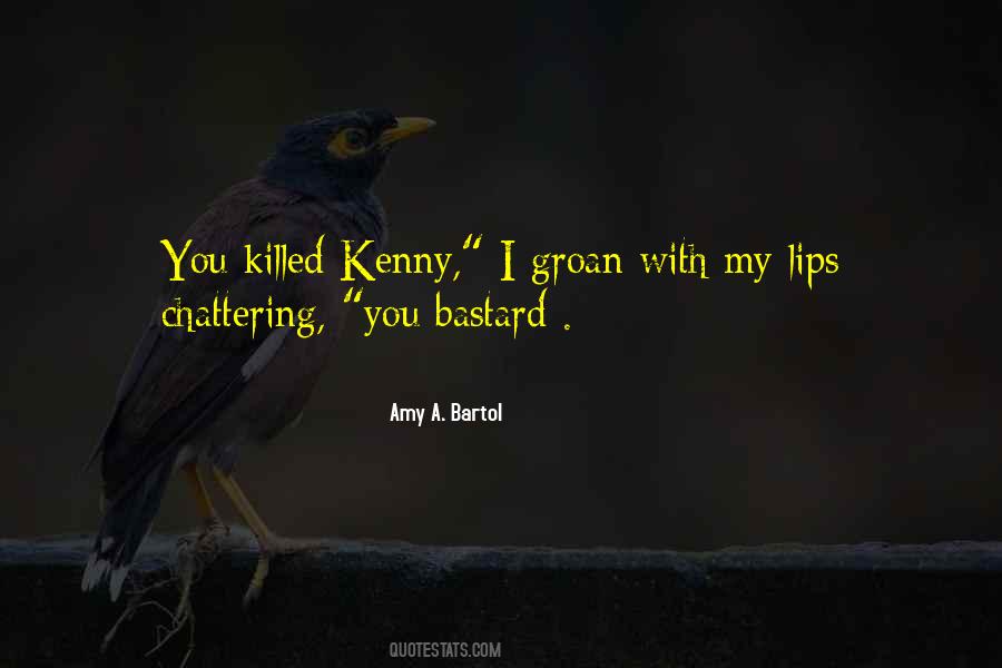 You Killed Kenny Quotes #811973