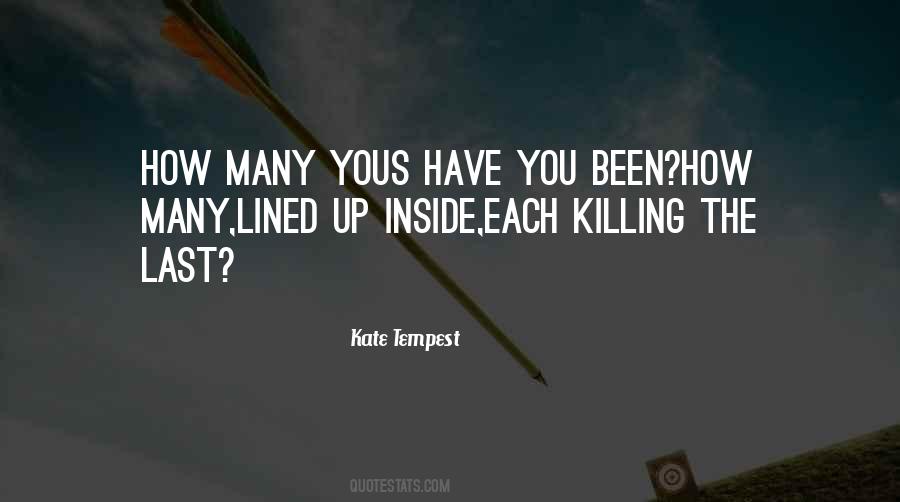 You Killing Me Inside Quotes #308475