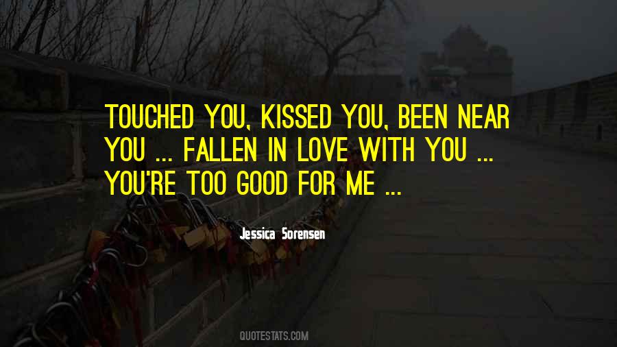 You Kissed Me Quotes #279092