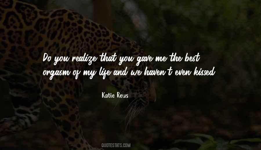 You Kissed Me Quotes #446657