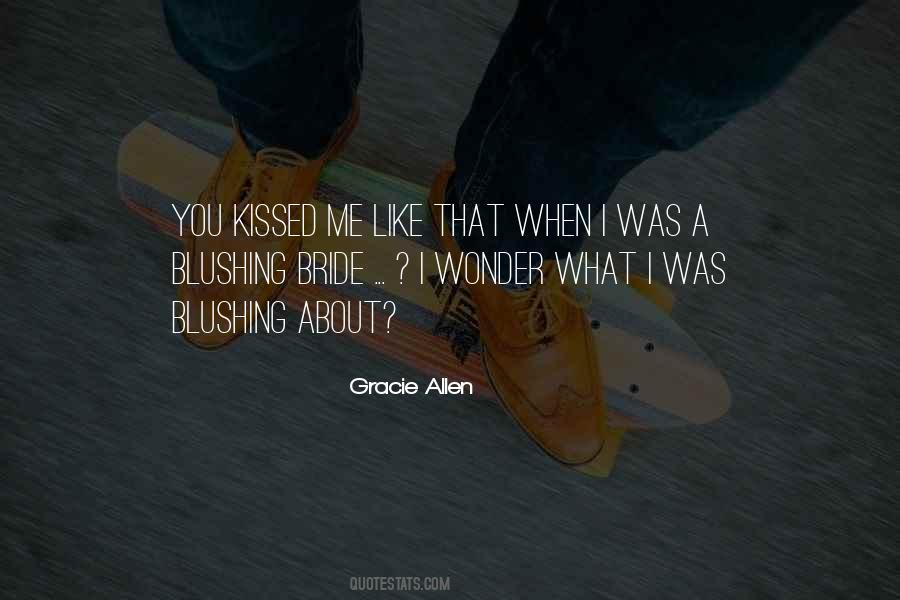 You Kissed Me Quotes #77991