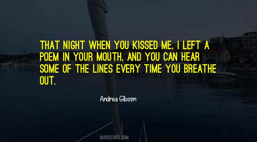 You Kissed Me Quotes #810806