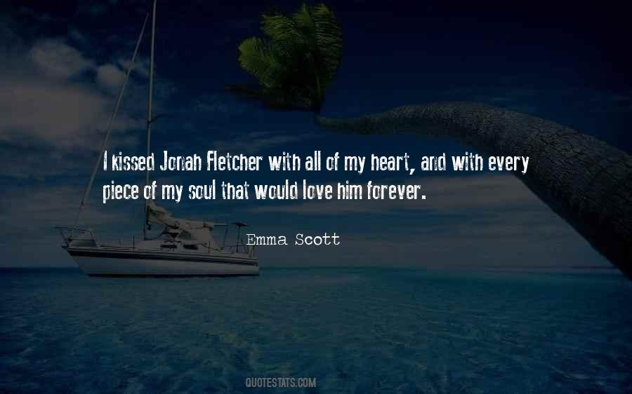 You Kissed My Soul Quotes #1844666