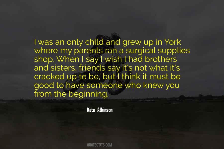 You Knew What You Had Quotes #1136792
