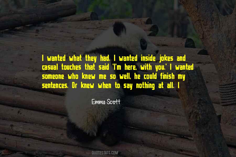 You Knew What You Had Quotes #299342