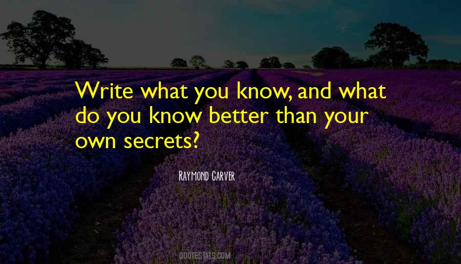 You Know Better Quotes #1814506