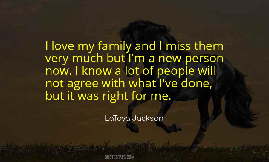 Quotes About I Love My Family #1503643