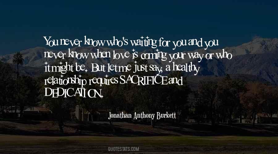 You Know It's Love Quotes #70106