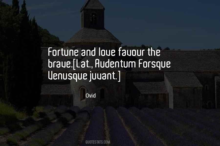 Quotes About Fortune And Love #1573707