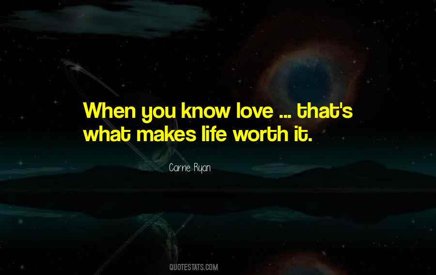 You Know Love Quotes #1775061