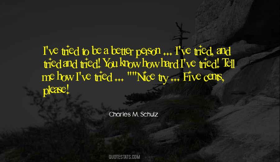 You Know Me Better Quotes #239418