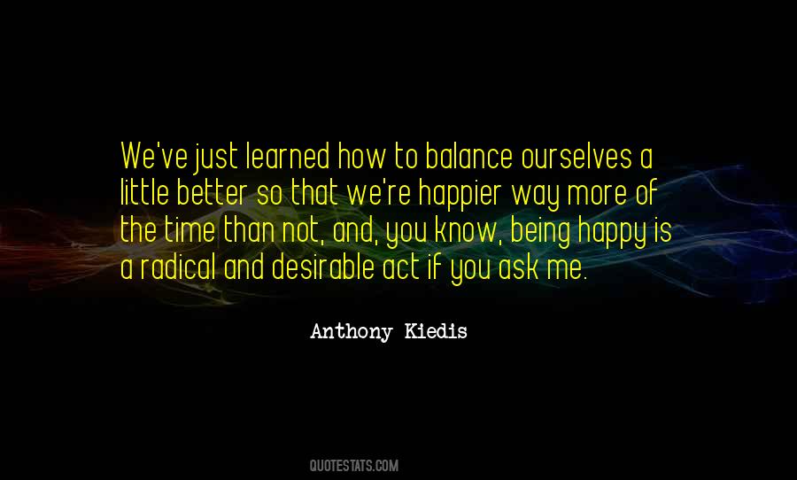You Know Me Better Quotes #564618