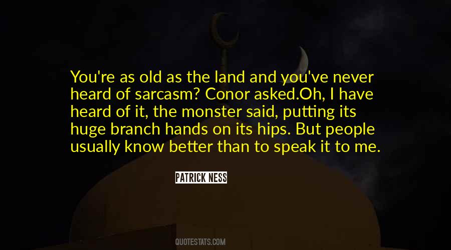 You Know Me Better Quotes #640472