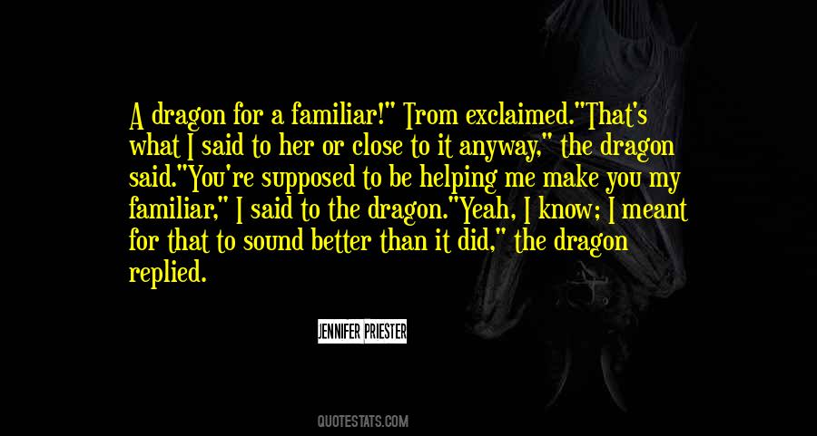 You Know Me Better Quotes #698022