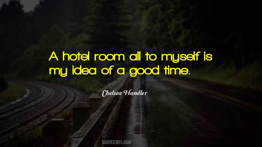 Quotes About Chelsea Hotel #221062