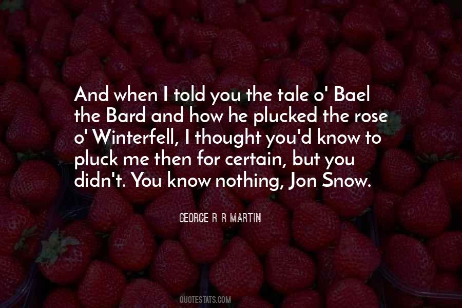 You Know Nothing Quotes #1456456