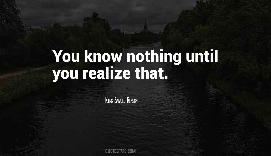 You Know Nothing Quotes #1726838