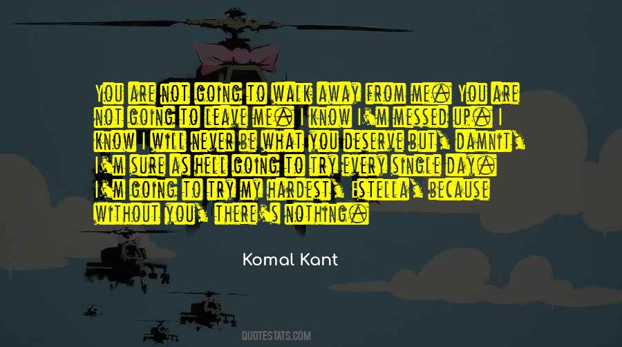 You Know What You Deserve Quotes #717860
