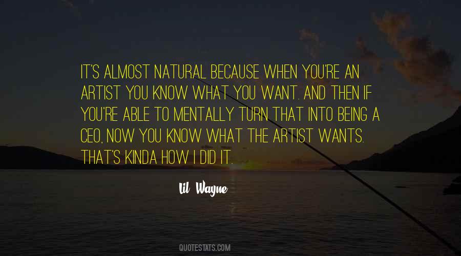 You Know What You Want Quotes #1559135