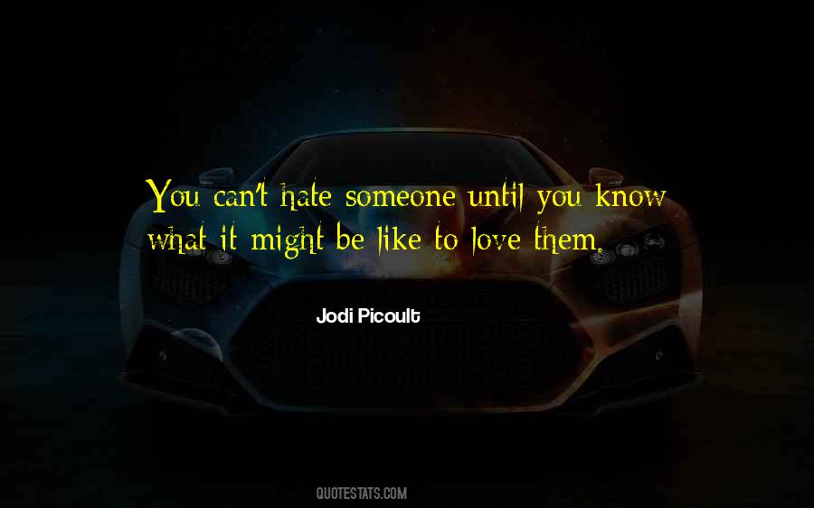 You Know You Love Someone Quotes #460085