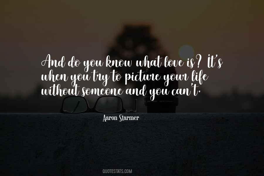 You Know You Love Someone When Quotes #1131013