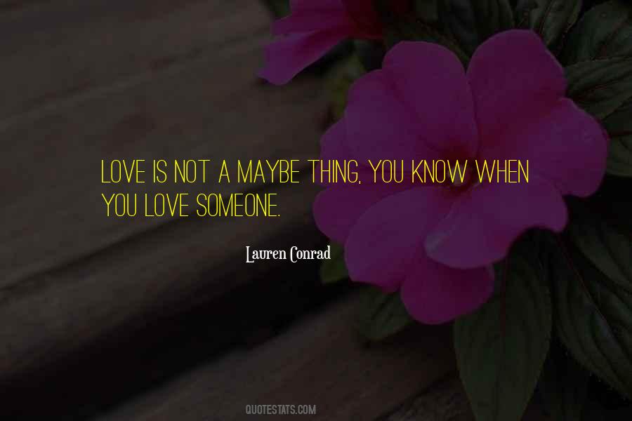 You Know You Love Someone When Quotes #396038