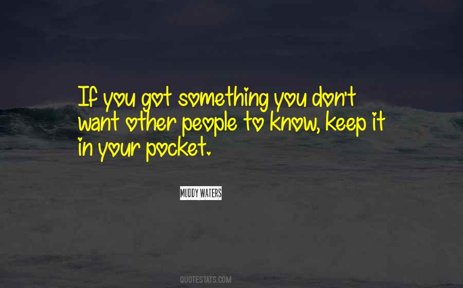 You Know You Want It Quotes #24603