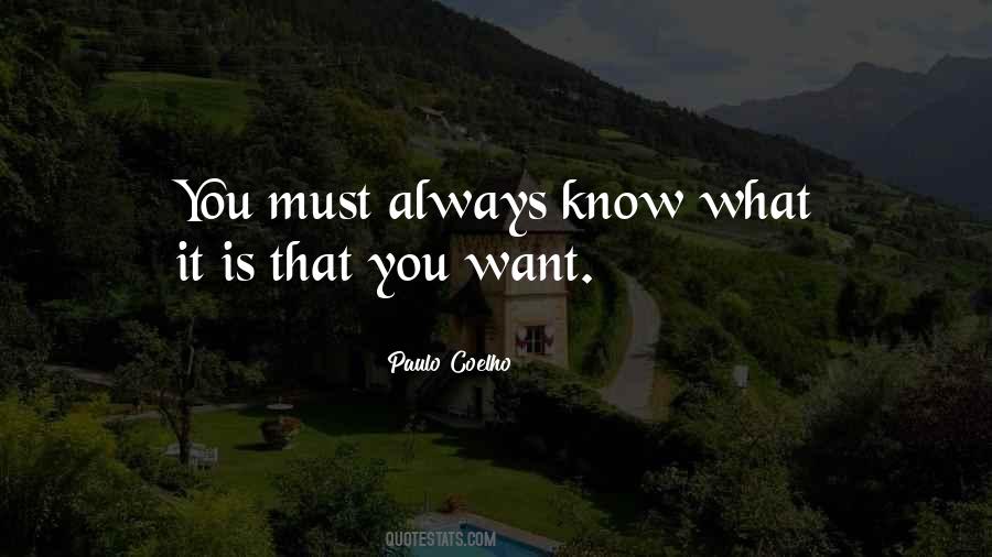 You Know You Want It Quotes #36926