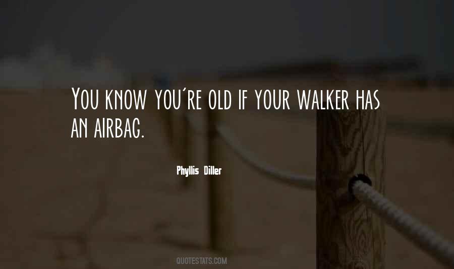 You Know You're Old Quotes #1772907