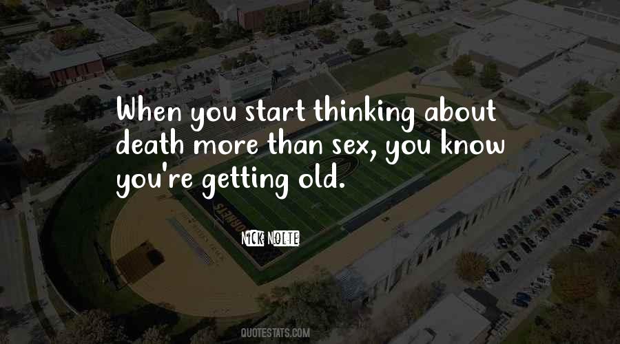 You Know You're Old Quotes #220835