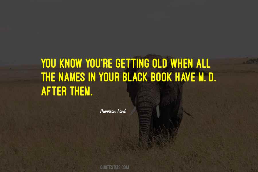 You Know You're Old Quotes #440296