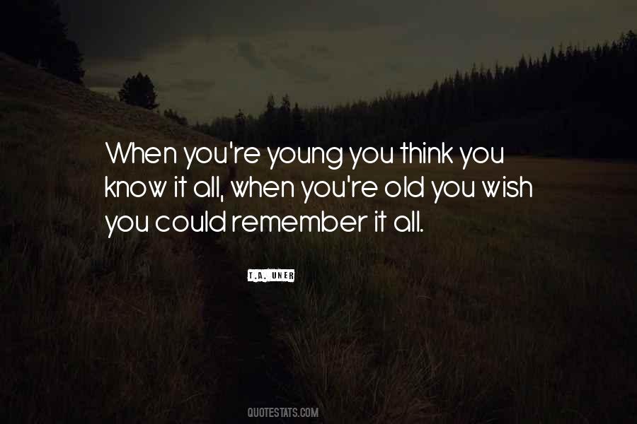 You Know You're Old Quotes #467081