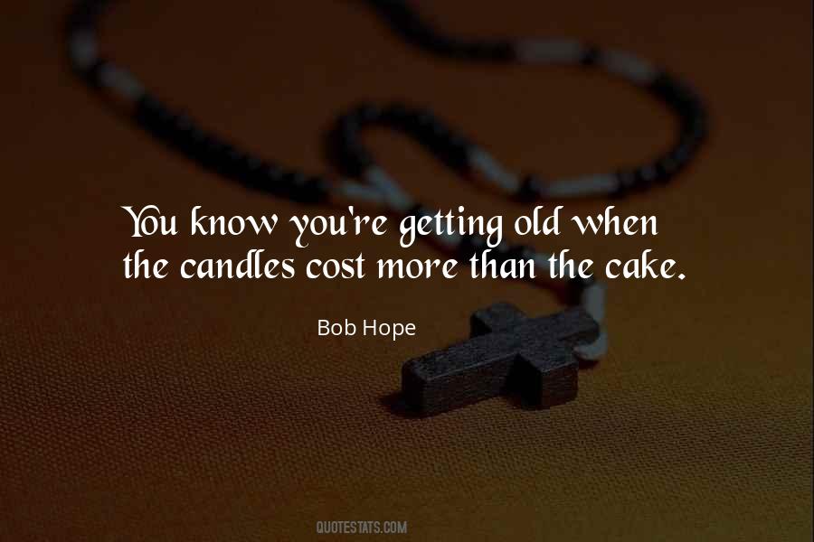 You Know You're Old Quotes #723787
