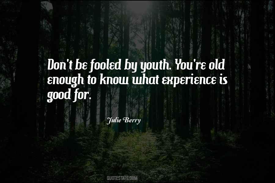 You Know You're Old Quotes #907315
