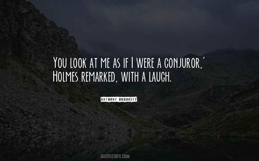 You Laugh At Me Quotes #1258140