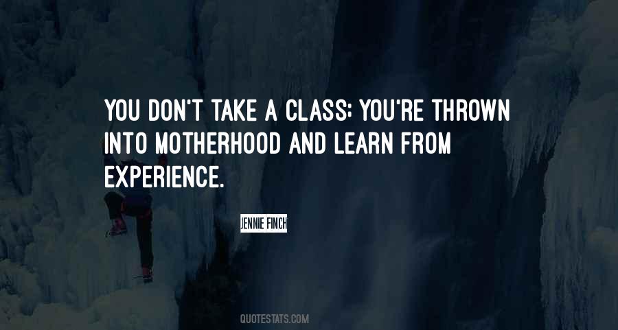 You Learn From Experience Quotes #1025129