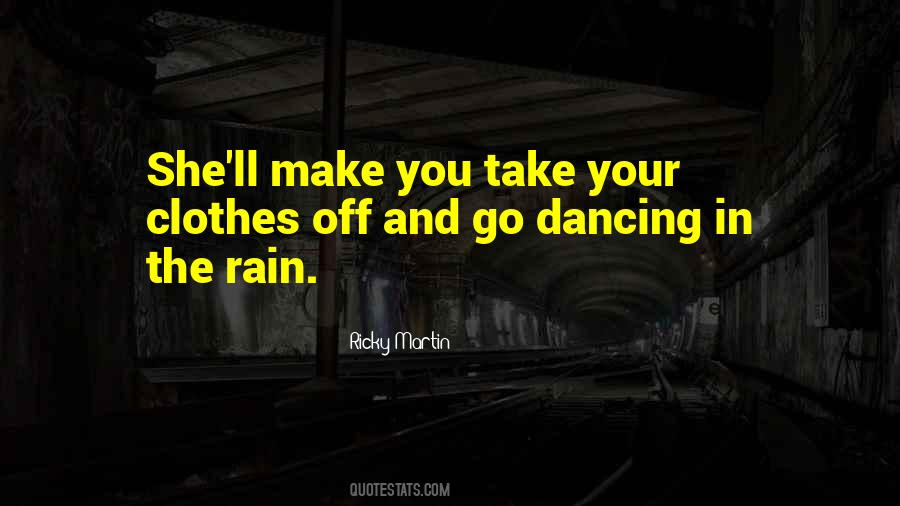 Quotes About Dancing In The Rain #881317