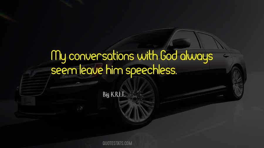 You Leave Me Speechless Quotes #843255