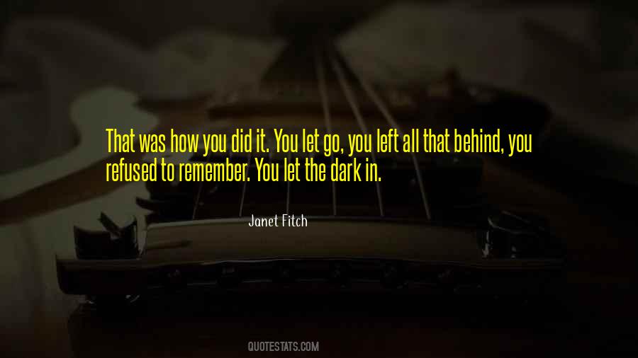 You Left Behind Quotes #486689