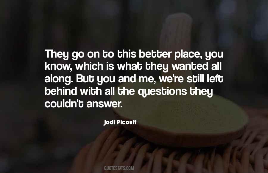 You Left Behind Quotes #79010