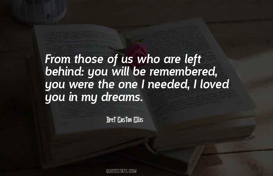 You Left When I Needed You Most Quotes #476952