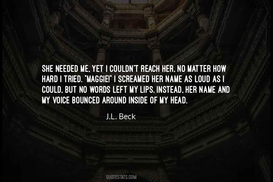 You Left When I Needed You The Most Quotes #484035