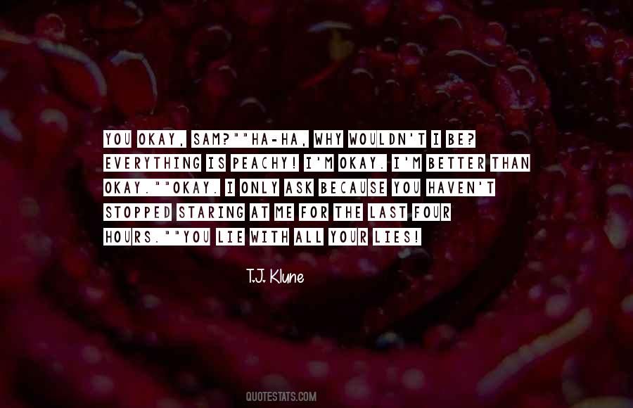 You Lie With Me Quotes #1046469