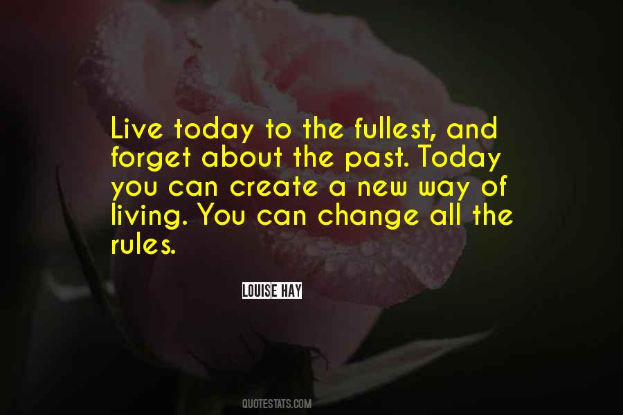 You Live For Today Quotes #1805420