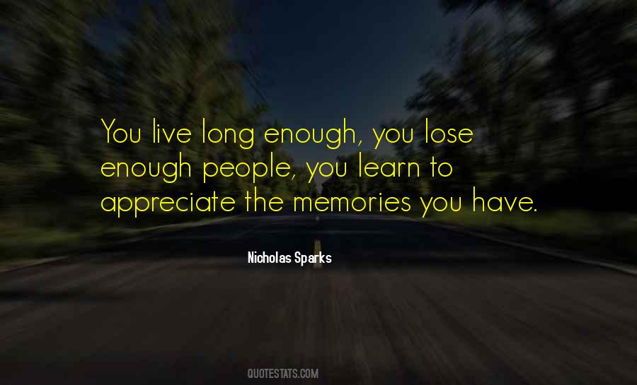 You Live Long Quotes #1003791