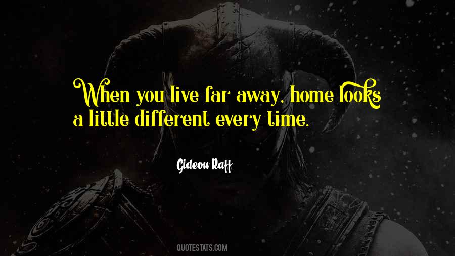 You Live So Far Away Quotes #62636