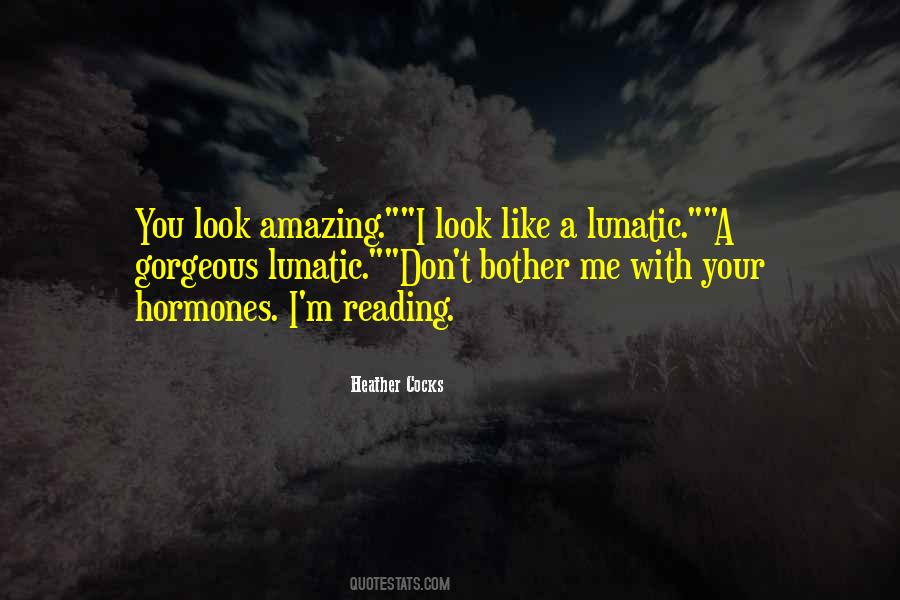 You Look Amazing Quotes #1074143