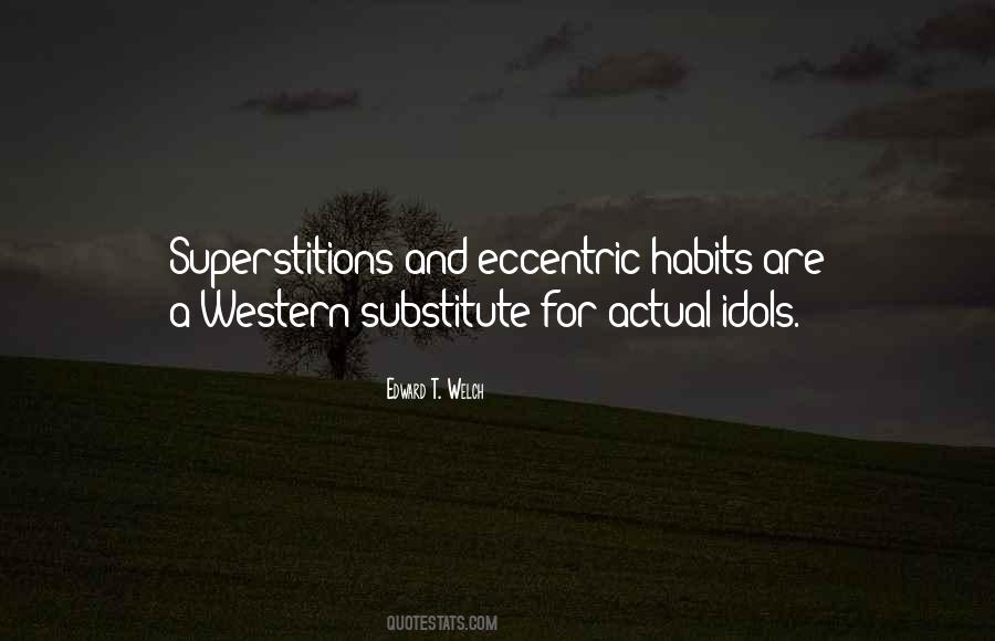 Quotes About Superstitions #1446522
